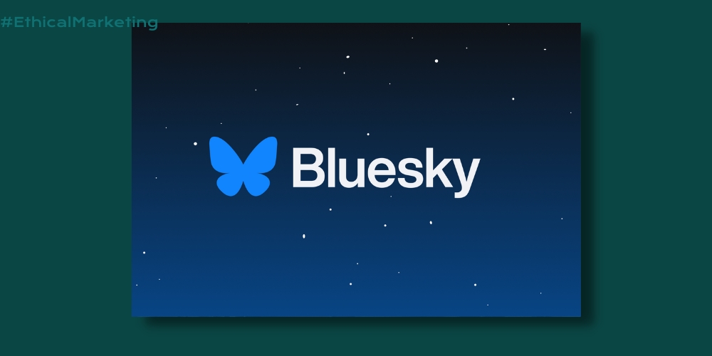 Illustration of a night sky in ombre dark blue to black with pin points of white stars and the word "Bluesky" next to the blue butterfly logo. Next to the night sky illustration is the hashtag for "Ethical Marketing"